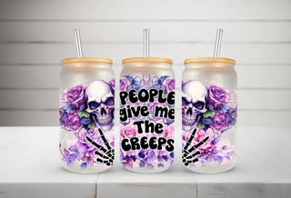 "People Give Me The Creeps" Libby Cup