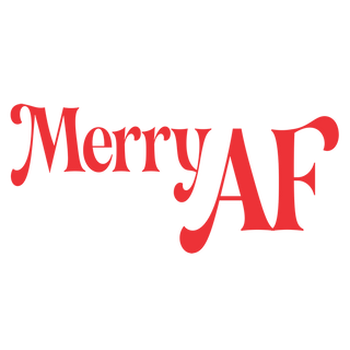 "Merry AF" Transfer