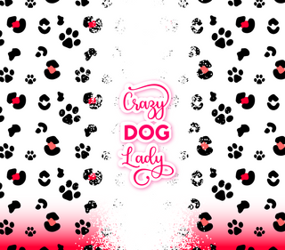 'Crazy Dog Lady" 20oz Tumbler Wrap