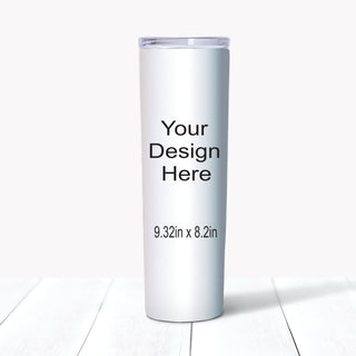 "Design Your Own" 20oz Skinny Tumbler