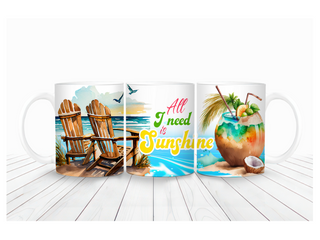 "All I Need Is Sunshine" Mug